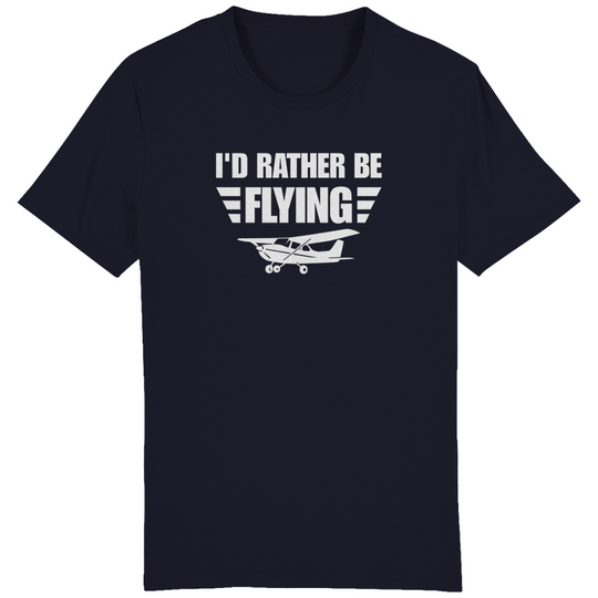 T-Shirt - I'd rather be flying