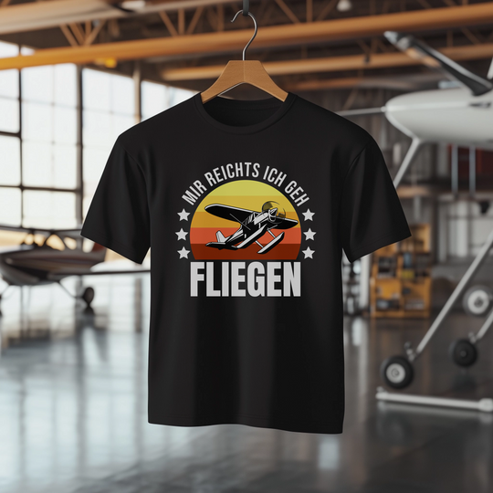 Dein individuelles "Mir reichts ich geh fliegen" T-Shirt