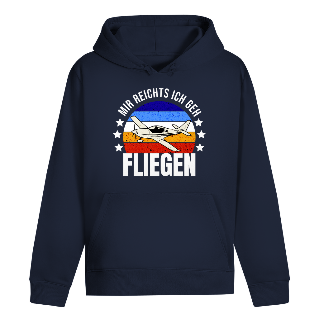 Hoodie - Mir reichts ich geh fliegen