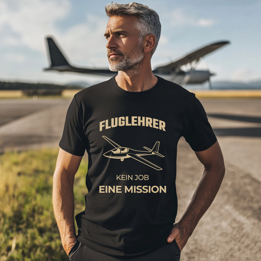 T-Shirt - Fluglehrer, kein Job eine Mission