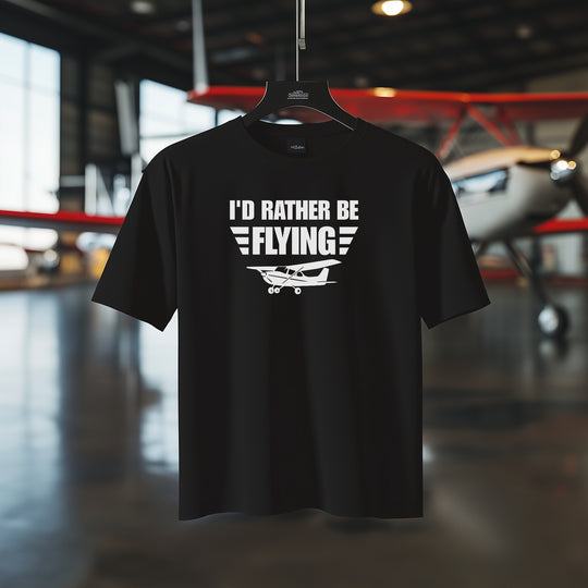 T-Shirt - I'd rather be flying