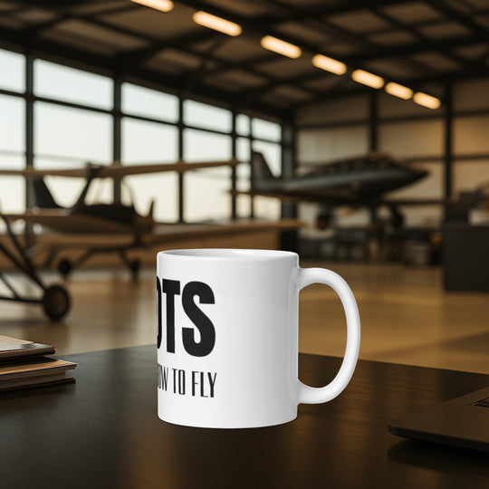 Tasse weiß - Pilots, they know how to fly