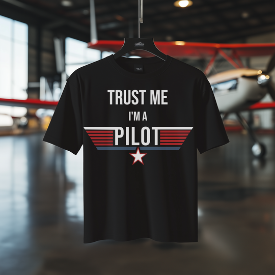 T-Shirt - Trust me, I`m a Pilot