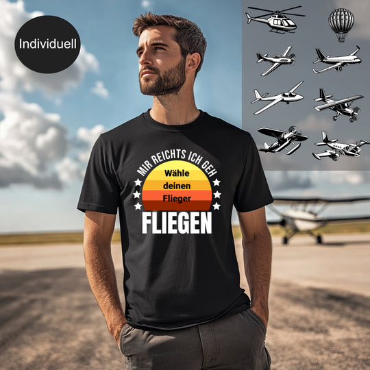Dein individuelles "Mir reichts ich geh fliegen" T-Shirt